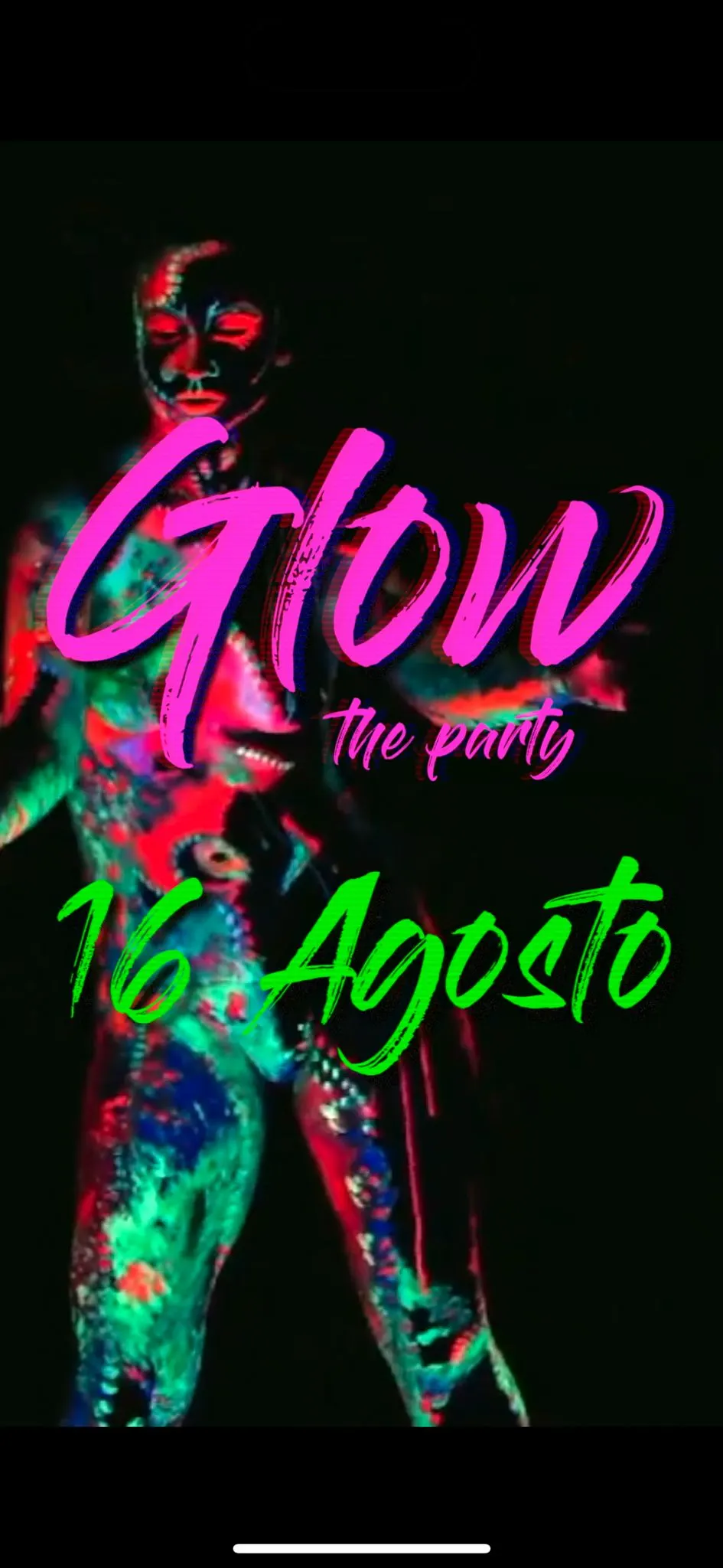 Sabato 16 Agosto – GLOW! The Party ✨