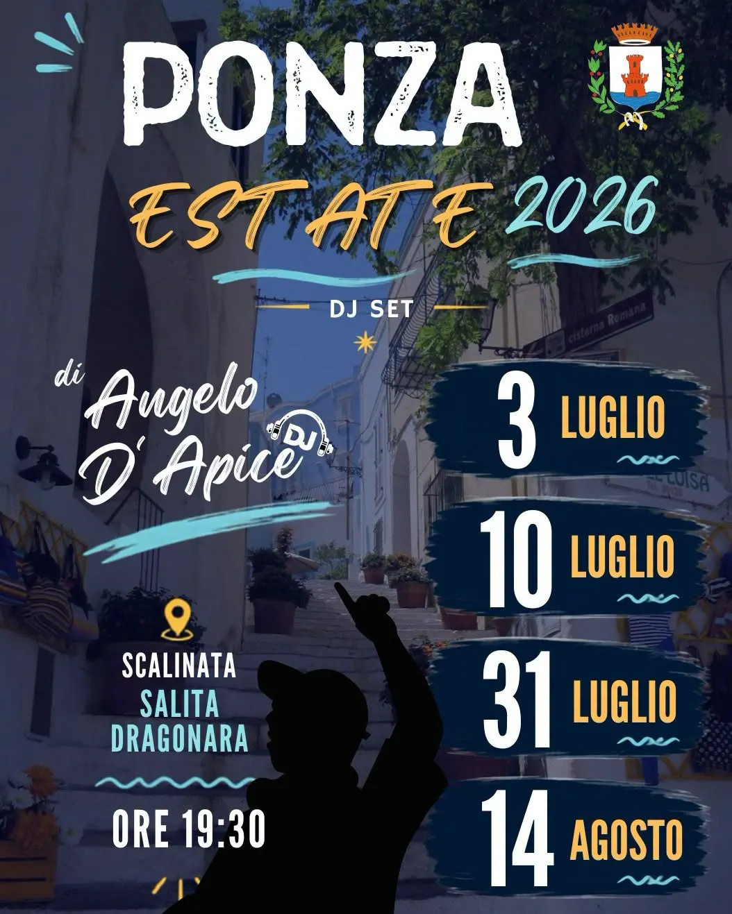 DJ Set Angelo D’Apice alla Scalinata Salita Dragonara – Ponza Estate 2026